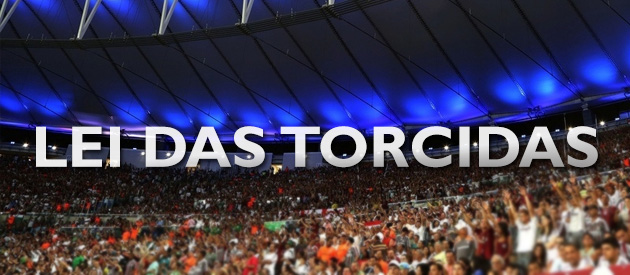 Leia mais sobre o artigo Lei que disciplina ingresso de torcidas é promulgada
