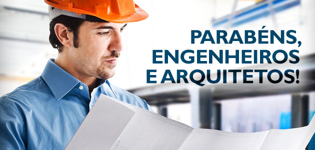 Leia mais sobre o artigo Parabéns, Engenheiros e Arquitetos